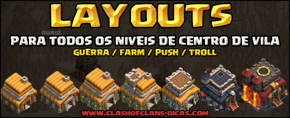 Layouts para Clash of Clans - Todos os níveis de CV