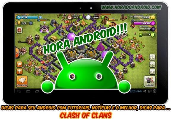 Dicas de ataques para clash of clans em celulares android