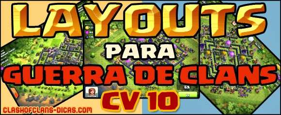 Guerra de Clans Layouts CV 10