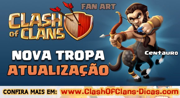 Centauro em Clash of clans - atualização