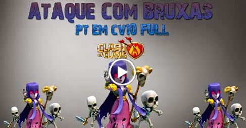 Ataque PT Centro de vila 10 Full com BRUXAS