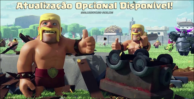 Atualização opcional de Clash of Clans