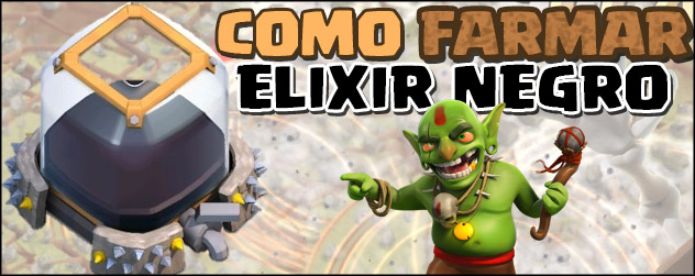 Farmar Elixir Negro em Clash of Clans fácil e rapido