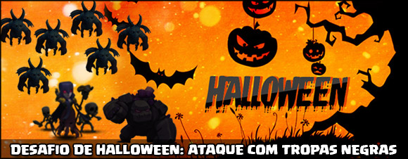 Desafio de Halloween - Tropas Negras