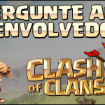 Pergunte aos desenvolvedores de Clash of Clans