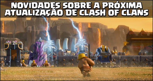 Novidades para a Próxima Atualização de Clash of Clans