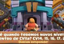 Até quando teremos novos níveis de Centro de Vila?! Darian fala sobre o futuro do Clash of Clans!