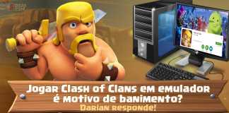 Jogar Clash of Clans em um emulador é motivo de BAN?! Darian responde!