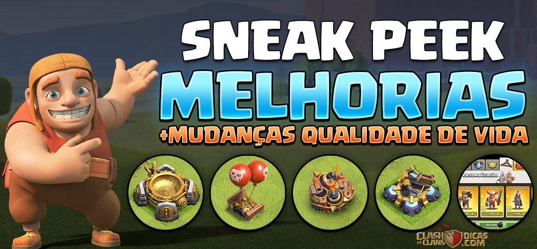 Sneak Peeks: Ligas de Guerras, Loja Reformulada, Nova Armadilha e mais - Clash of Clans Dicas