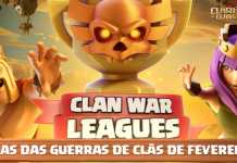 Ligas de Guerras de Clãs: Mudanças para o mês de Fevereiro