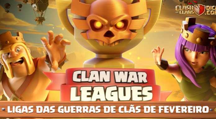 Ligas de Guerras de Clãs: Mudanças para o mês de Fevereiro