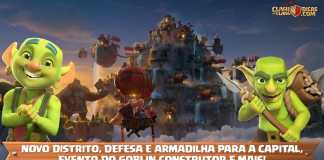 Sneak Peek #01 – Muitas Novidades para a Capital do Clã e Evento do Goblin Construtor