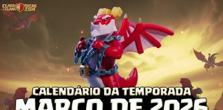 Calendário de Eventos da Temporada Dragões – 🔥🐉 Março 2026 Temporada Dragões: Todos os Eventos de Março no Clash