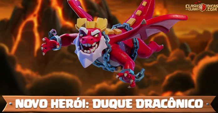 Duque Dracônico Revelado: O Primeiro Herói Voador do Clash of Clans