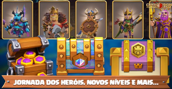 Clash of Clans revela Jornada dos Heróis, novos níveis e mais novidades Jornada dos Heróis, Novos Níveis e Mudanças de Qualidade de Vida