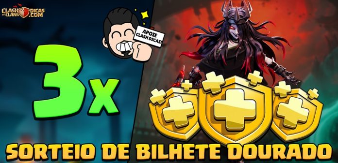 Sorteio Bilhete Dourado Sorteio de Bilhetes Dourados no Clash